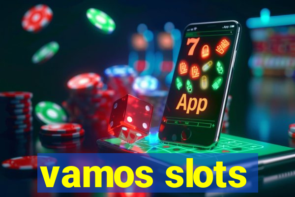 vamos slots